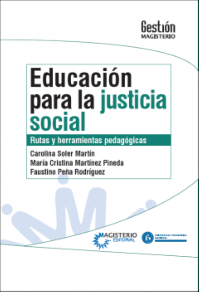 Educación para la justicia social. Rutas y herramientas pedagógicas