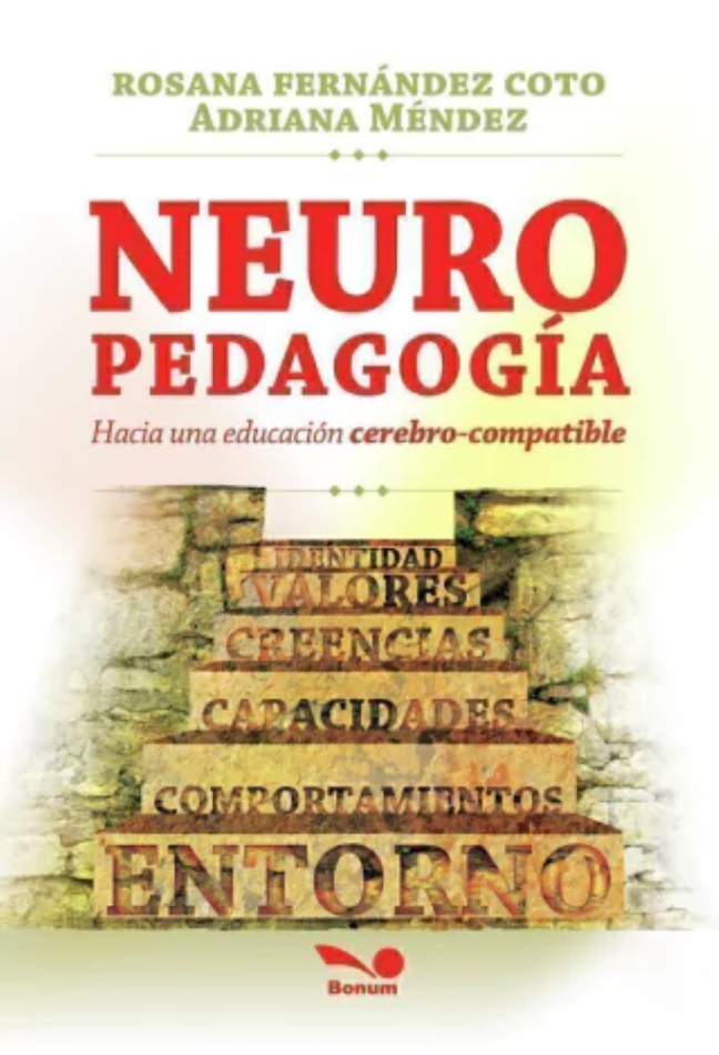 Neuropedagogía. Hacia una educación cerebro-compatible