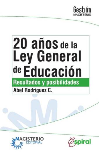 20 años de la Ley General de Educación:Resultados y posibilidades